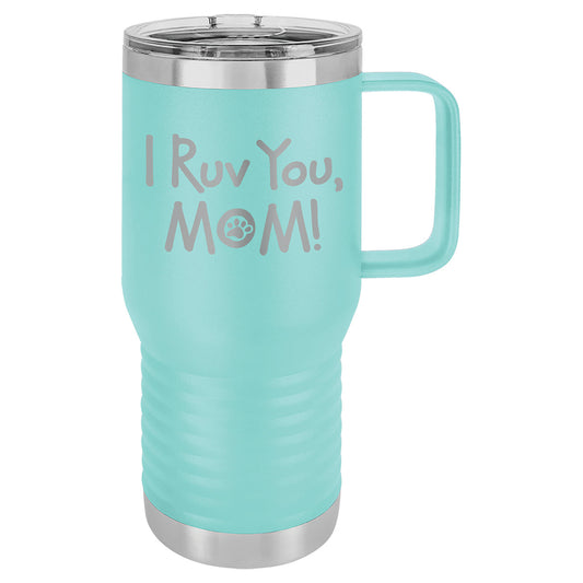 I Ruv You Mom Travel Mug Aqua